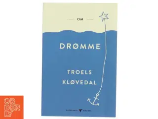 'Drømme' af Troels Kløvedal fra Gyldendal
