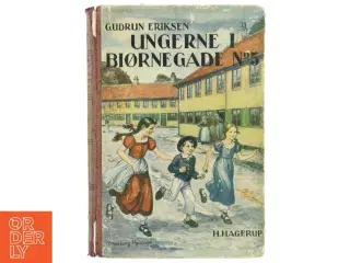 Gudrun Eriksen &#39;Ungerne i Bjørnegade No. 5&#39; Bog fra Hagerup