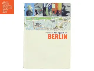 Politikens Kort og godt om Berlin af Jim Charmetant (Bog)