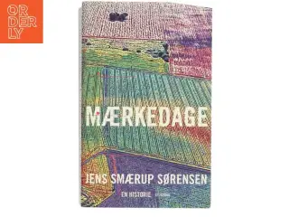 Maerkedage af Jens Smærup Sørensen (Bog)