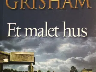 John Grisham : Et malet hus