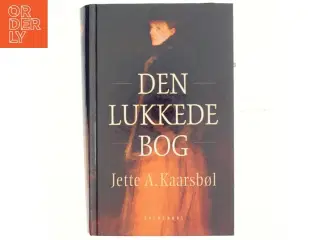 Den lukkede bog af Jette A. Kaarsbøl (Bog)