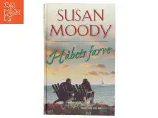 Håbets farve af Susan Moody (Bog)