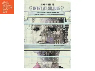 Intet at skjule : noveller af Sinus Reuss (Bog)