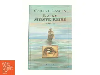 Jacks sidste rejse af Cæcilie Lassen (f. 1971) (Bog)