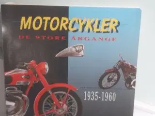 Motorcykler, de store årgange