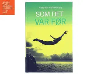 Som det var før af Alexander Kielland Krag (Bog)