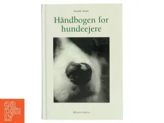 Håndbogen for hundeejere af Pernille Westh (Bog)