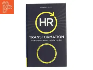 HR transformation : human resources udefra og ind af Dave Ulrich (Bog)