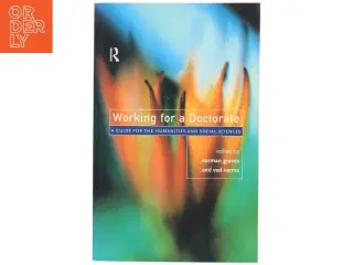 Working for a doctorate : a guide for the humanities and social sciences (Bog)