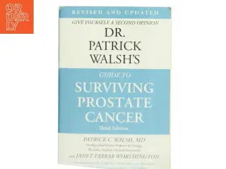 Dr. Patrick Walsh's Guide to Surviving Prostate Cancer (Bog)
