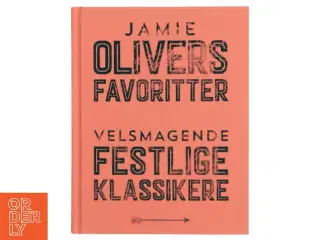 Olivers Favoritter af Jamie Oliver (Bog)