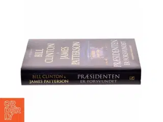 Præsidenten er forsvundet af Bill Clinton, James Patterson (Bog)
