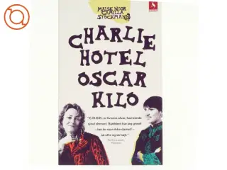 Charlie Hotel Oscar Kilo af Maise Njor (Bog)