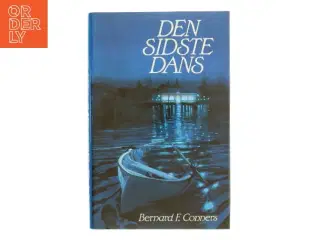 Den Sidste Dans af Bernard F. Conners (Bog)