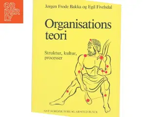 Organisationsteori : struktur, kultur, processer (Bog)