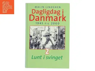 Dagligdag i Danmark af Malin Lindgren (Bog)