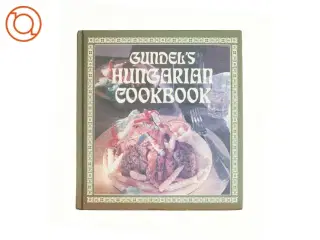 Gundel&#39;s Hungarian Cookbook af Karoly Gundel (Bog)