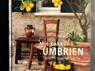 Mit køkken i Umbrien - Hanne Bloch