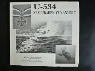 u-534 - nazi-ubåden ved anholt, af steen johannsen