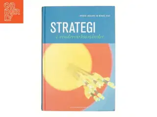 Strategi i vindervirksomheder af Jørgen Lægaard (Bog)
