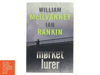 Mørket lurer af William McIlvanney (Bog)