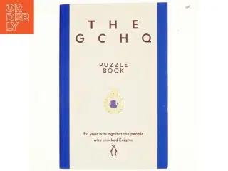 The GCHQ Puzzle Book af GCHQ, Great Britain. Government Communications Headquarters (Bog)