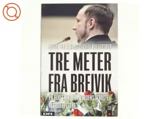 Tre meter fra Breivik