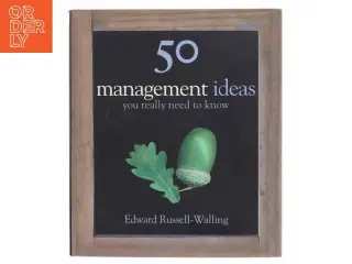 50 management ideas you really need to know af Edward Russell-Walling (Bog)
