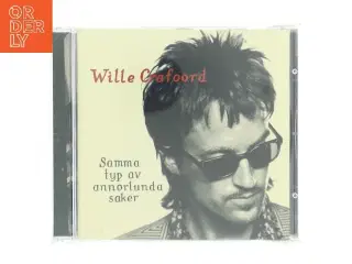 Wille Crafoord - Samma typ av annorlunda saker CD fra Warner Music Sweden