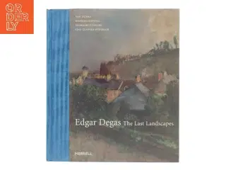 Edgar Degas : the last landscapes (Bog)