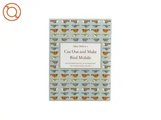 Cut out and make bird mobile fra Alice Melvin (str. 25,5x19 cm)