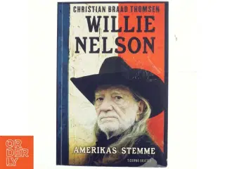 Willie Nelson - Amerikas stemme af Chr. Braad Thomsen (Bog)