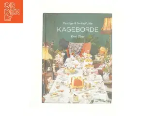 Festlige & fantasifulde kageborde af Emil Obel (f. 2001) (Bog)