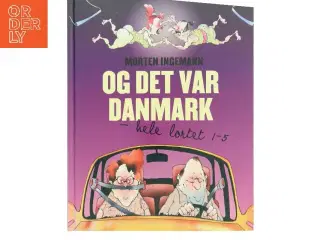 Og det var Danmark - hele lortet 1 - 5 af Morten Ingemann (Bog)