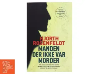 Manden der ikke var morder af Hjorth Rosenfeldt (Bog)