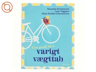 Din guide til et varigt vægttab af Susanne Kristensen (Bog)