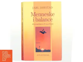 Menneske i balance : af en psykiaters liv og arbejde af Jarl Jørstad (Bog)