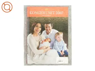 Kongehuset 2007 af Karsten Lindhardt (Bog)