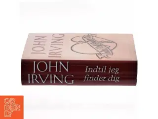 Indtil jeg finder dig af John Irving (Bog)