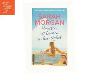 Kunsten att bevara en hemlighet af Sarah Morgan (Bog)
