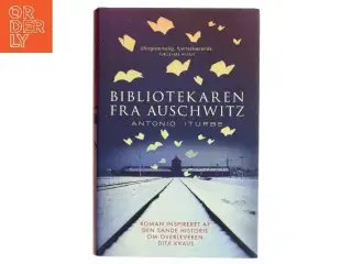 Bibliotekaren fra Auschwitz af Antonio Iturbe (f. 1967) (Bog)