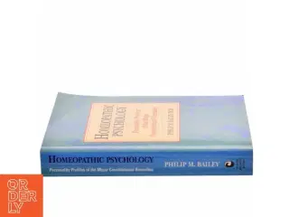 Homeopathic Psychology af Philip M. Bailey, M.D. (Bog)