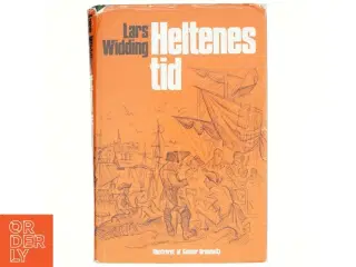 Heltenes tid af Lars Widding