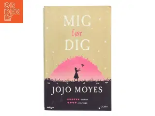 Mig før dig af Jojo Moyes (Bog)
