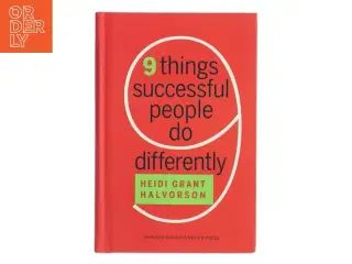 Nine Things Successful People Do Differently af Heidi Grant- Halvorson (Bog)