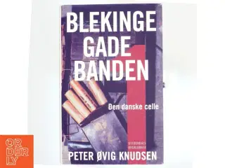 Blekingegadebanden. 1 af Peter Øvig Knudsen (Bog)