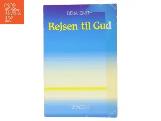 Rejsen til Gud af Delia Smith