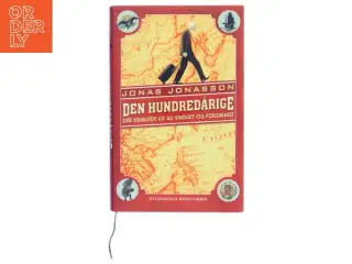 Den hundredårige der kravlede ud ad vinduet og forsvandt af Jonas Jonasson (Bog)