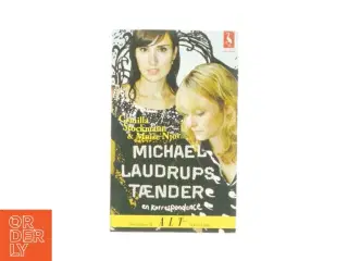 Michael Laudrups tænder - En Korrespondance af Camilla Stockmann & Maise Njor (Bog)